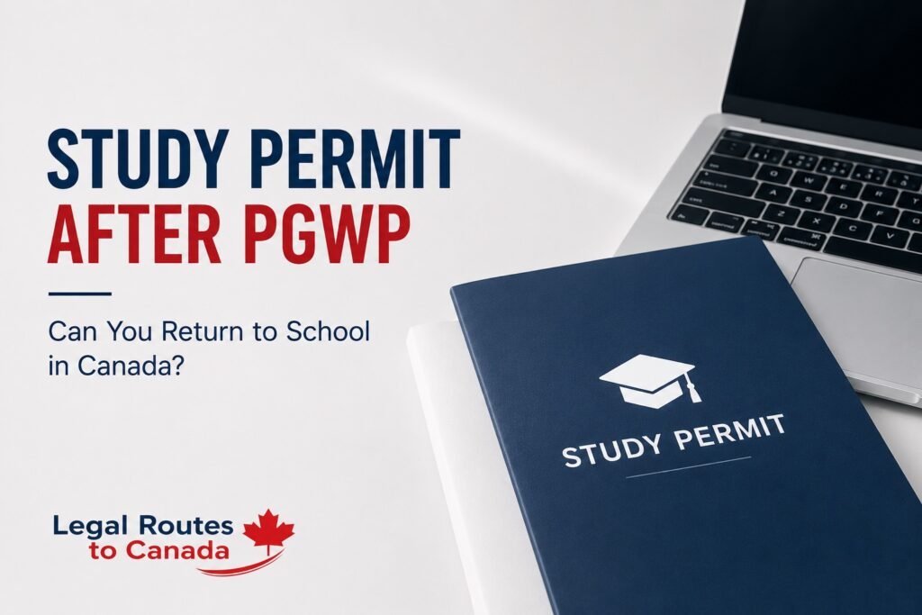 Study permit after PGWP in Canada